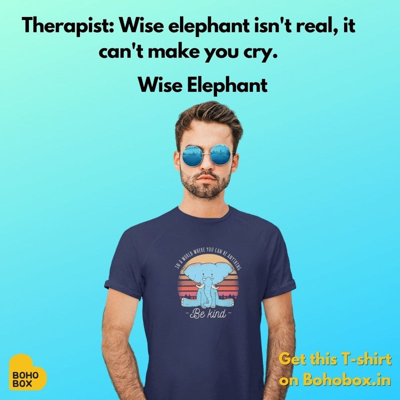Order this wise elephant teaching you life's greatest lesson t-shirt only at Bohobox.in.