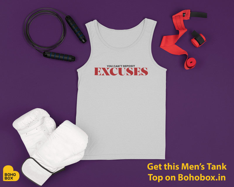 You can't deposit excuses, so make sure to hustle hard and work smart.