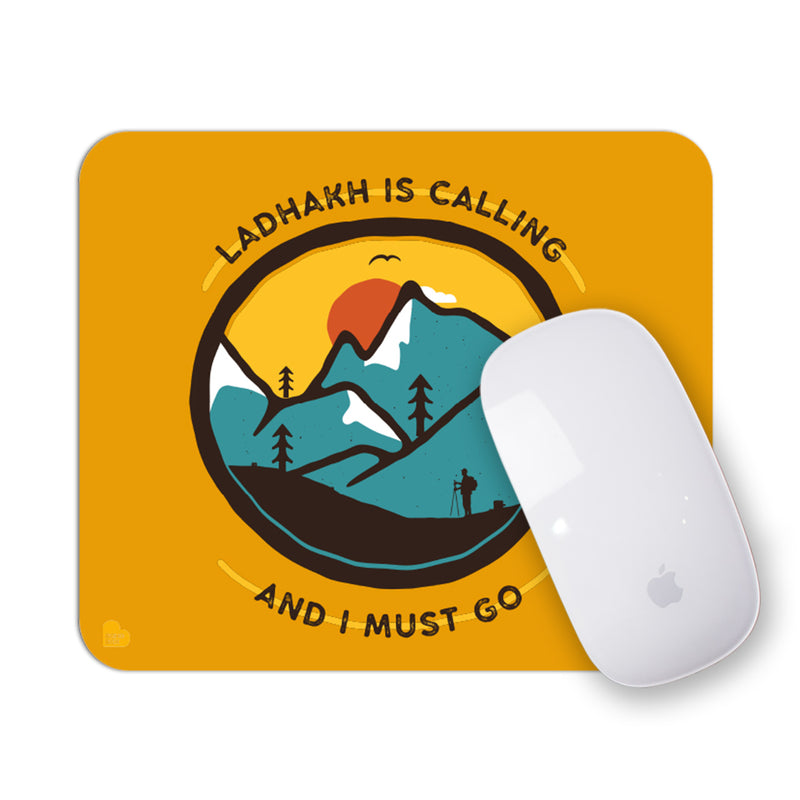 Ladhakh Is Calling And I Must Go  | Mouse Pad