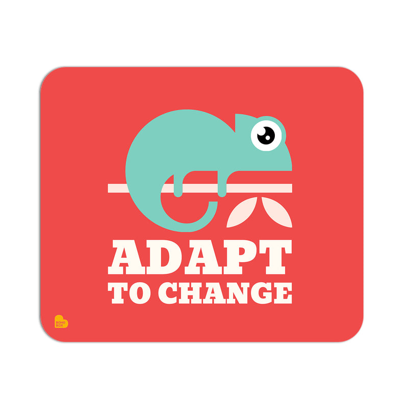 Adapt to change | Mouse Pad