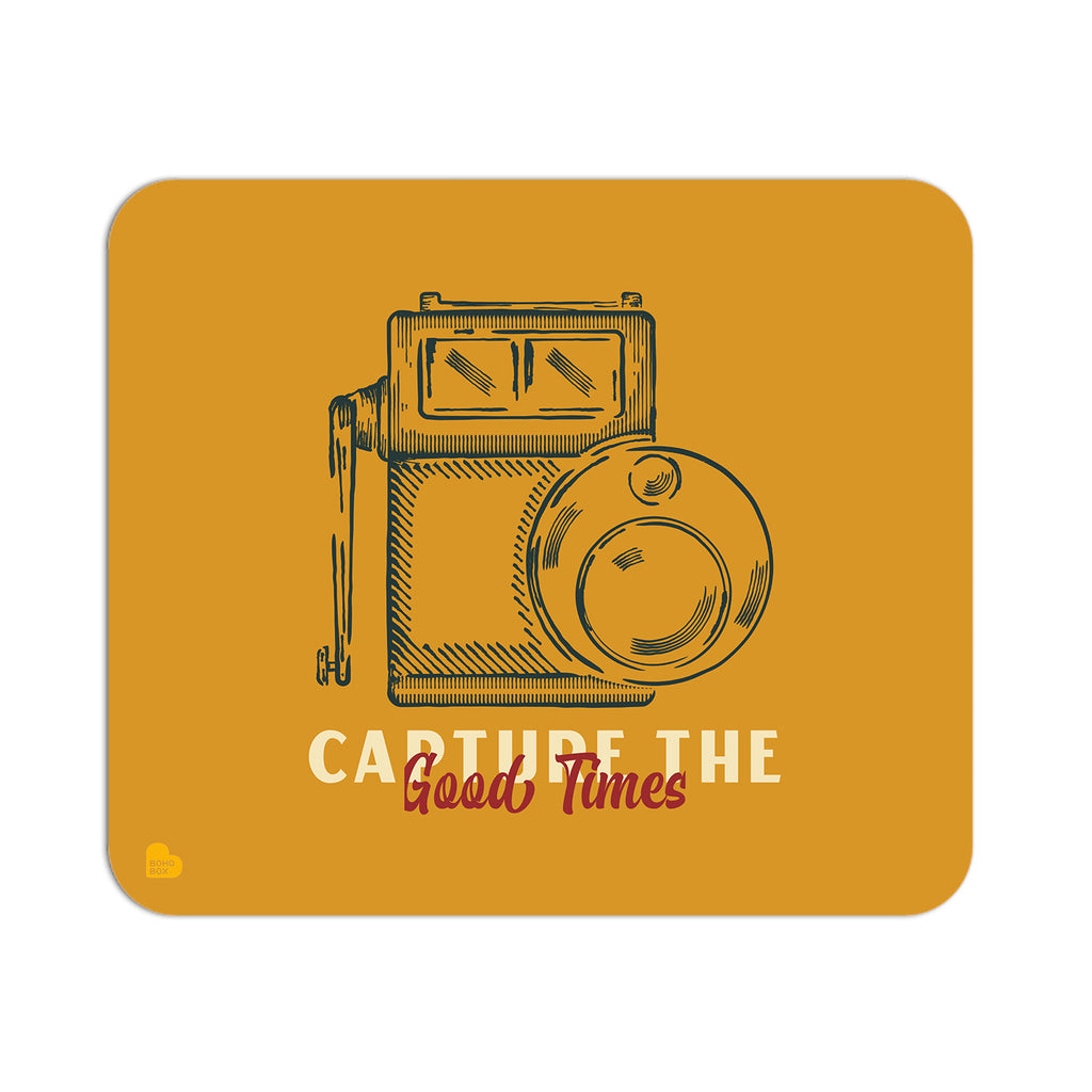 Capture the good times | Mouse Pad