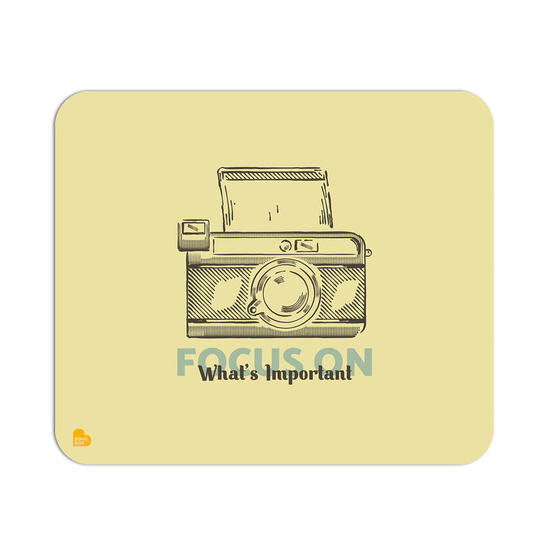Focus on whts important | Mouse Pad