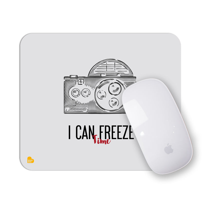 I can freeze time | Mouse Pad