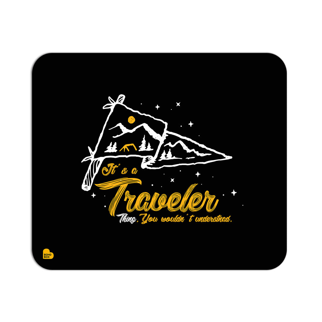 t's Traveller Thing You won't understand | Mouse Pad