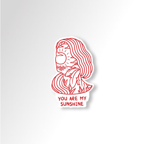You are my Sunshine| Sticker