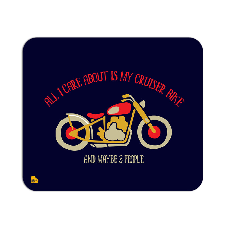 All i care about my cruser bike | Mouse Pad