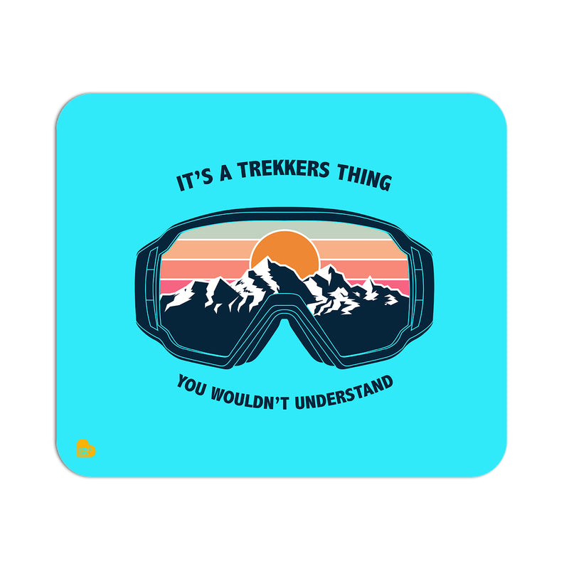 It's a trekking thing | Mouse Pad