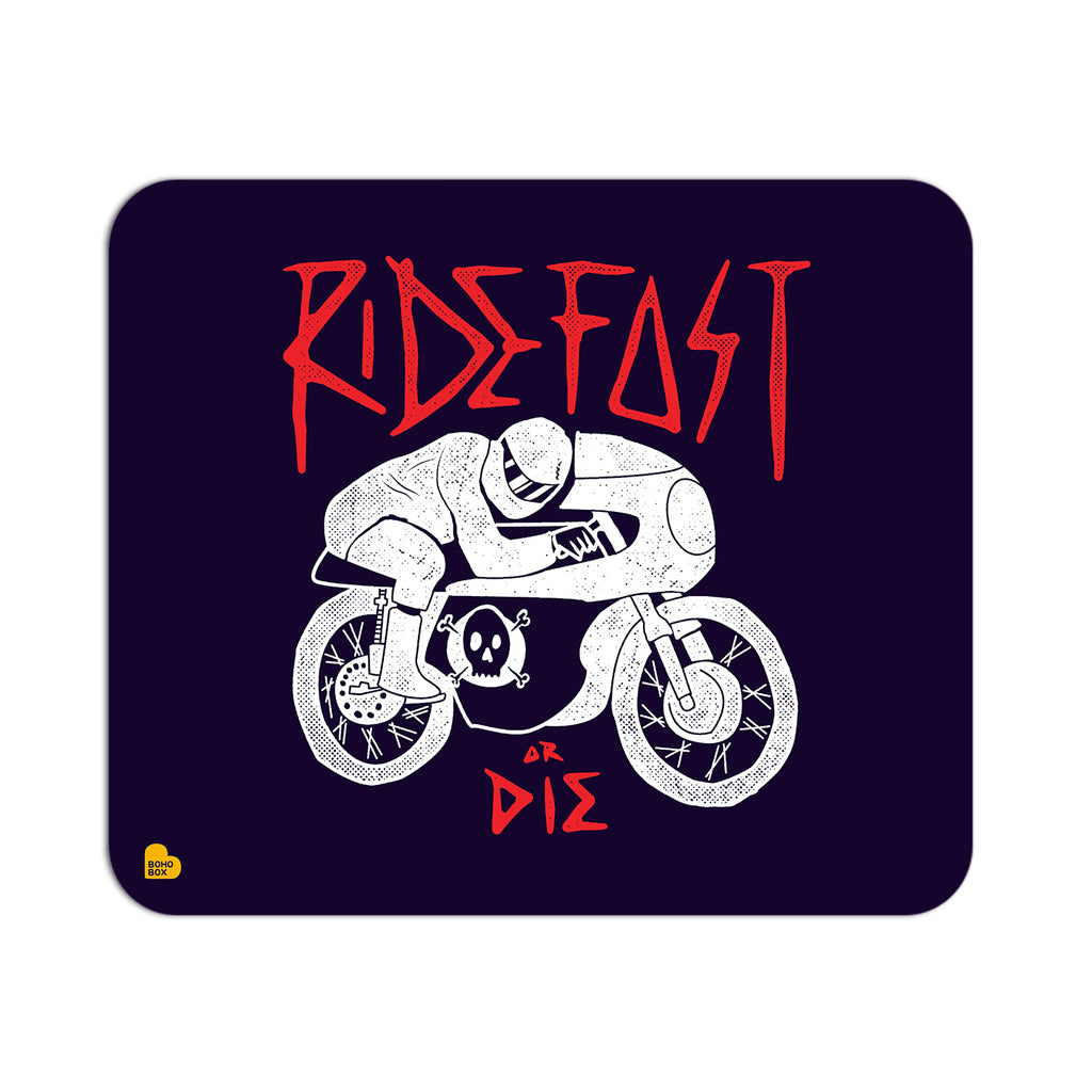 Ride fast or die | Mouse Pad