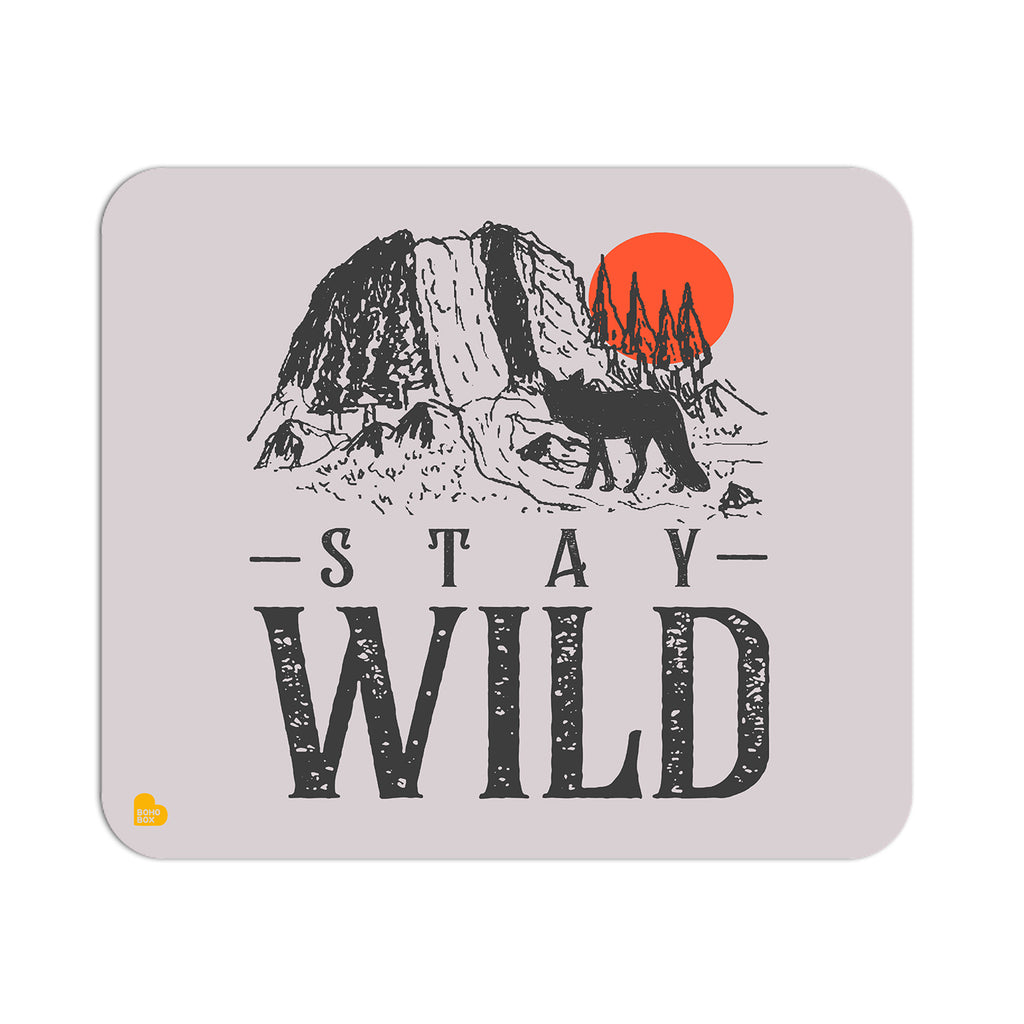 Stay wild | Mouse Pad