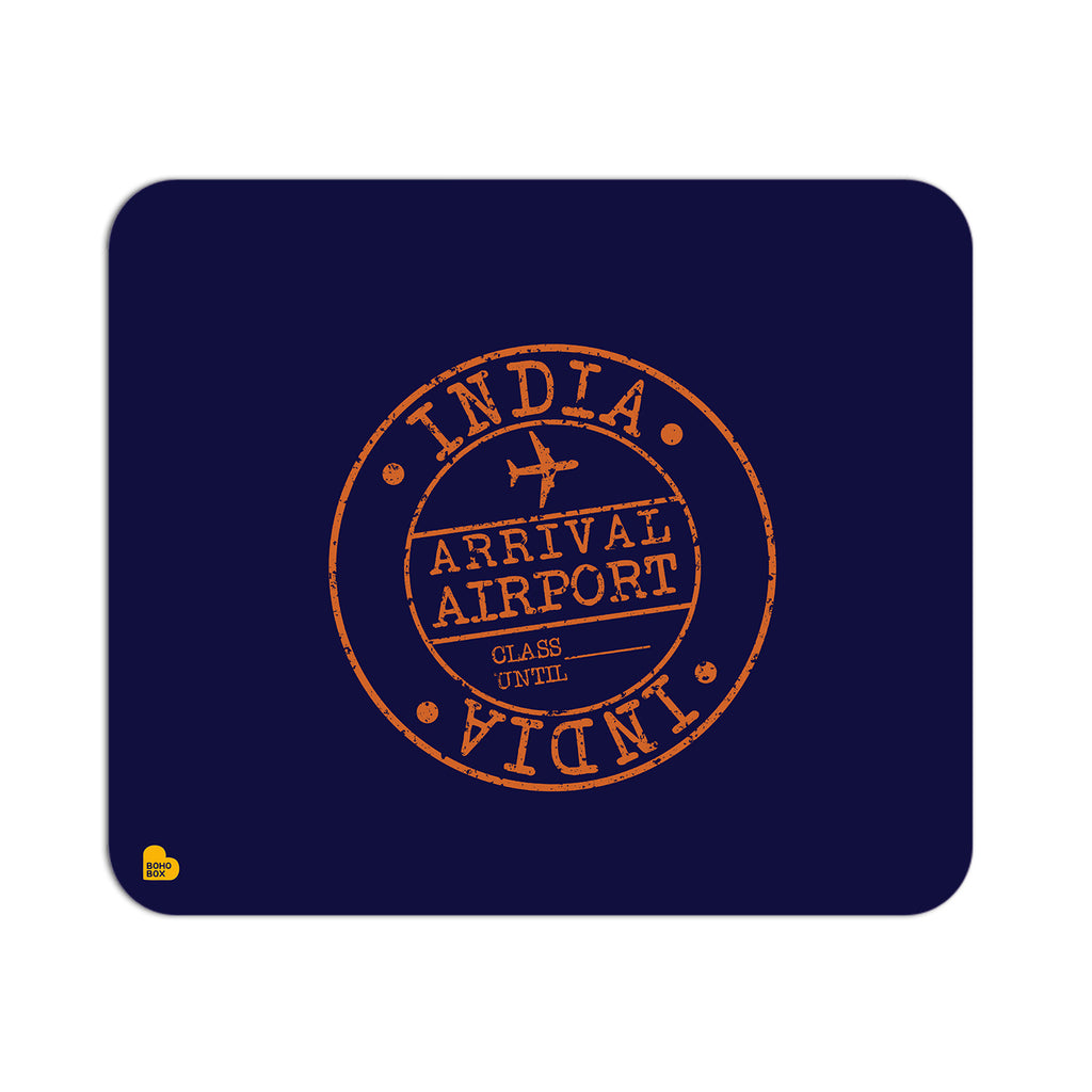 India Arrival Airport | Mouse Pad
