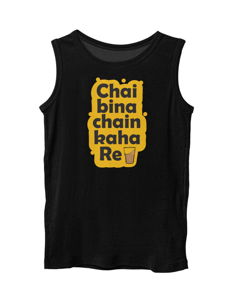 Chai Bina chain kaha re | Men's Gym Vest Sleeveless