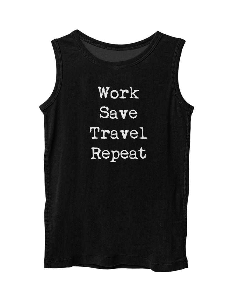 Work Save Travel Repeat | Men's Gym Vest Sleeveless