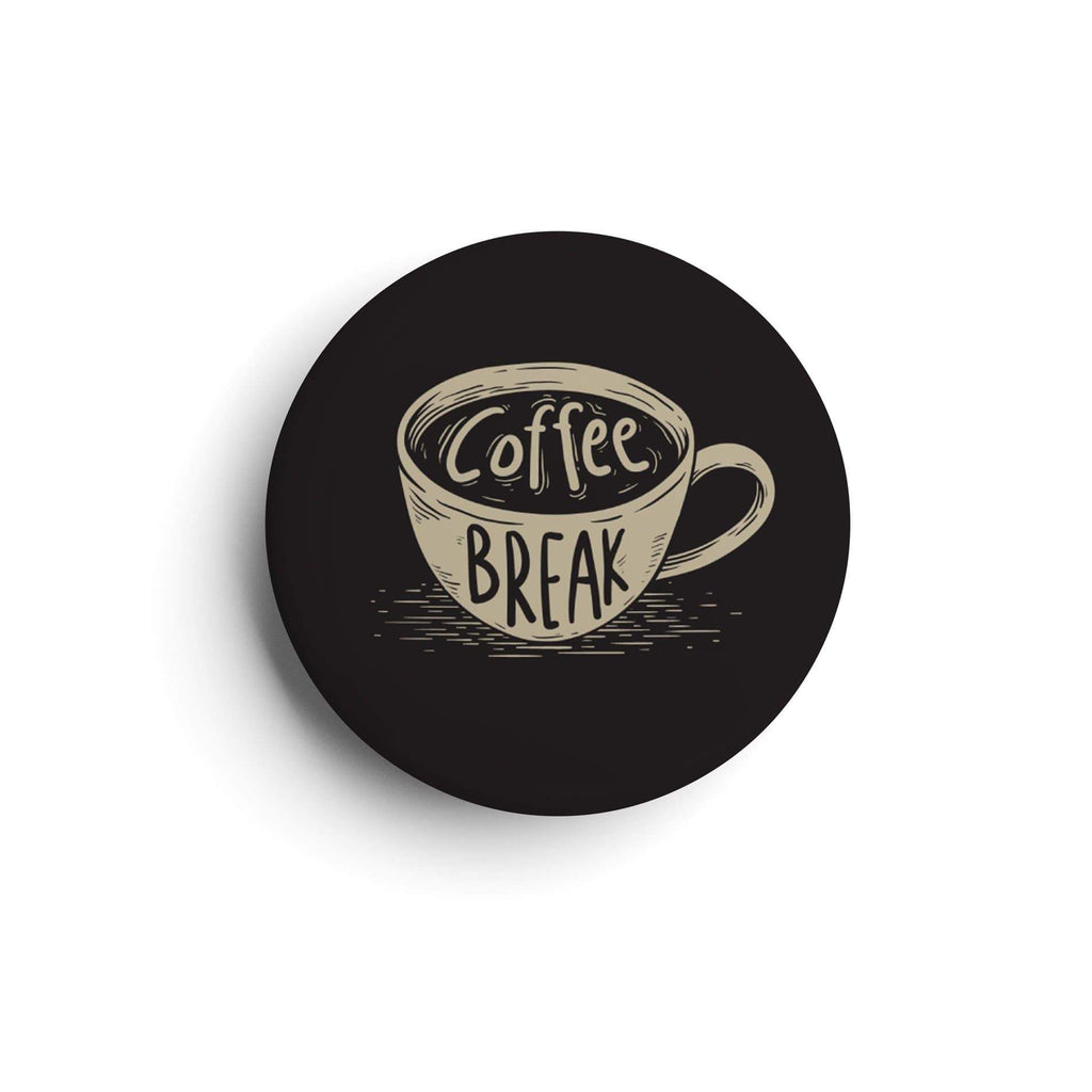 Coffee Break| Badge