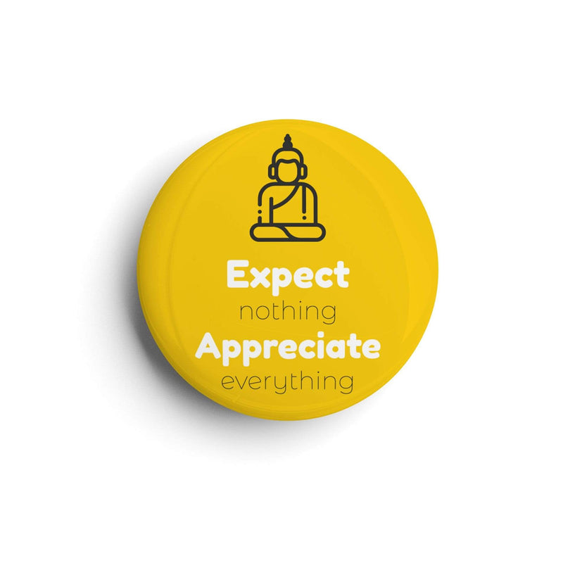Except Nothing Appreciate Everything| Badge