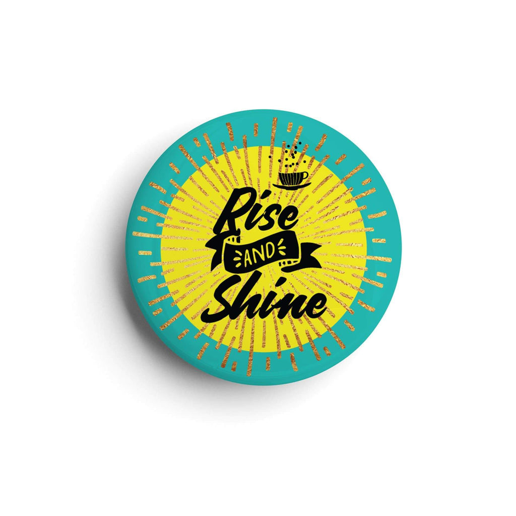 Rise and Shine | Badge