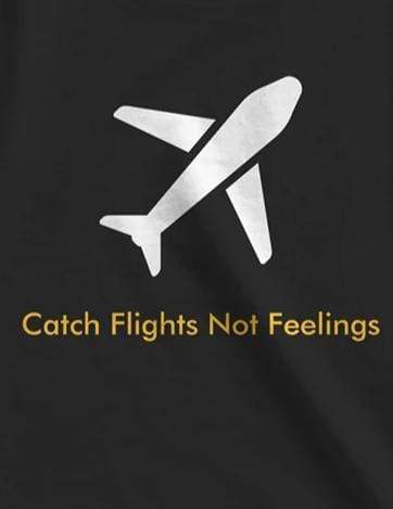 Catch Flights Not Feelings Travel | Crop Tops
