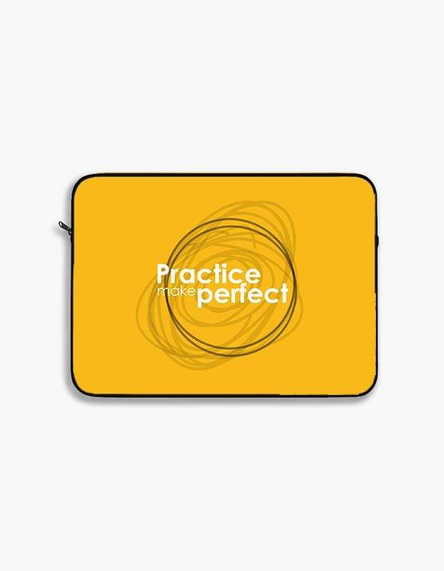 Practice make Perfect  | Laptop Sleeves