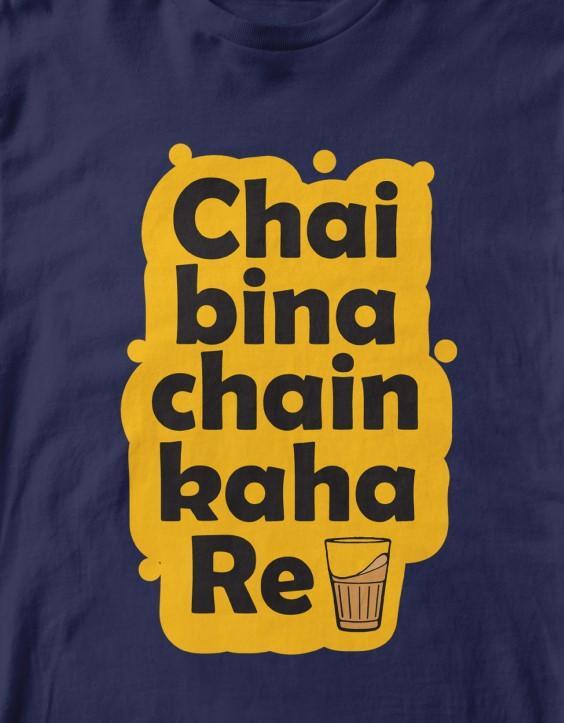 Chai Bina Chain Kaha Re | Men's Full Sleeve T-Shirt