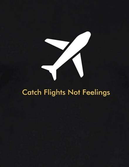 Catch Flights Not Feelings Travel | Men's Raglan T-Shirts
