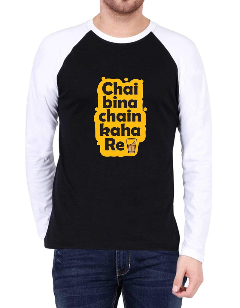Chai Bina Chain Kaha Re | Men's Raglan T-Shirts
