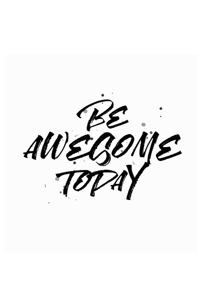 Be Awesome Today| Poster
