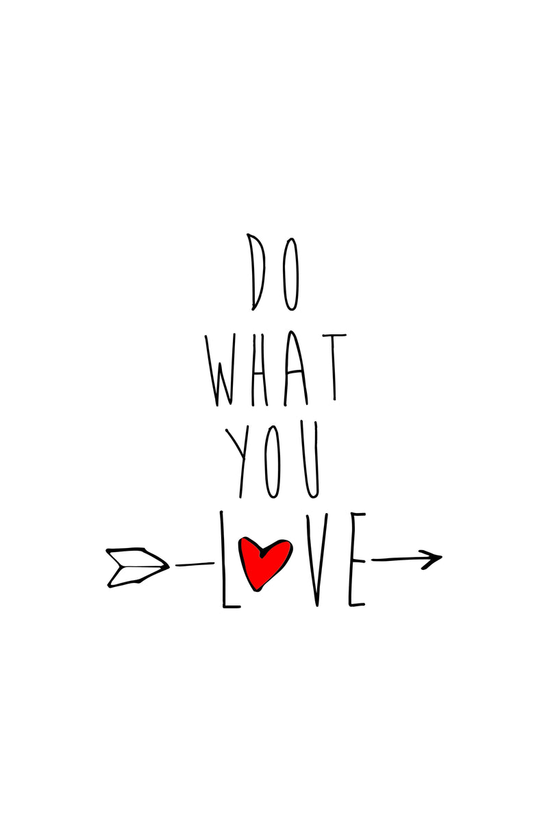 Do What You Love| Poster