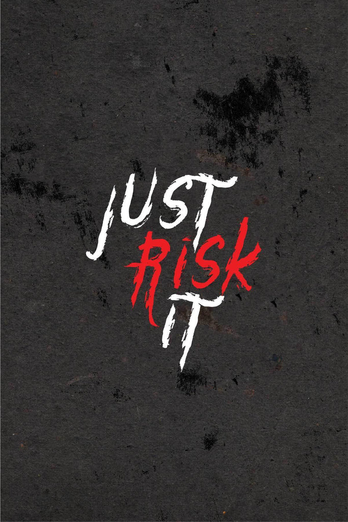 Just Risk It| Poster
