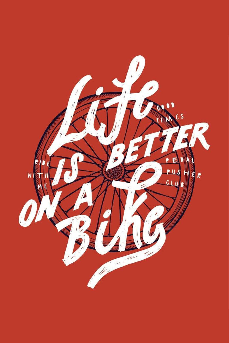 Life is Better on a Bike Travel | Poster
