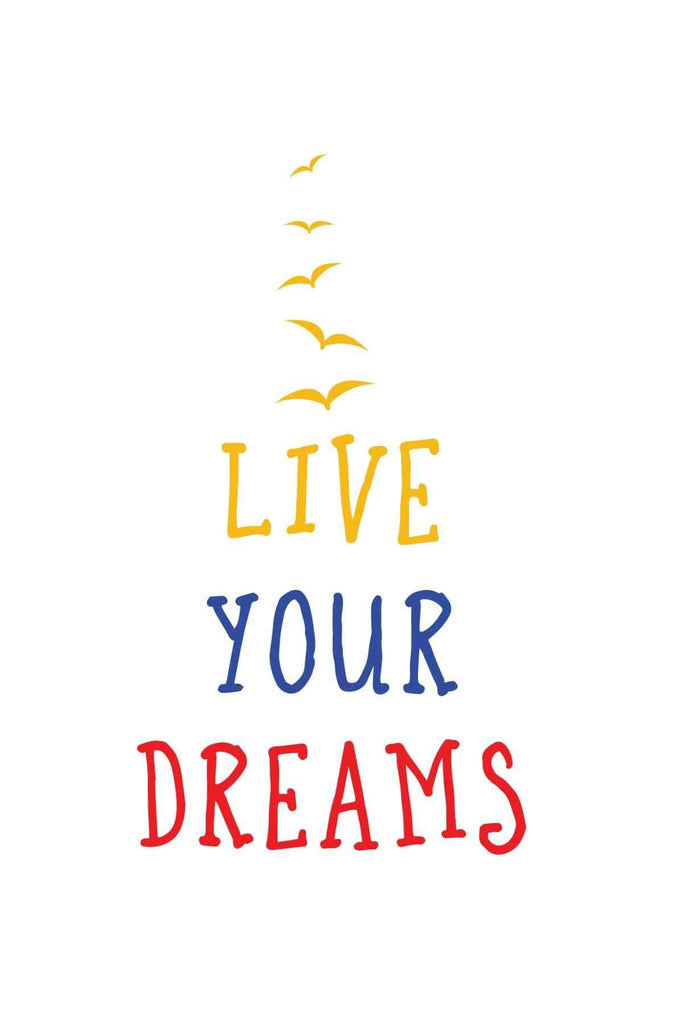 Live Your Dreams| Poster