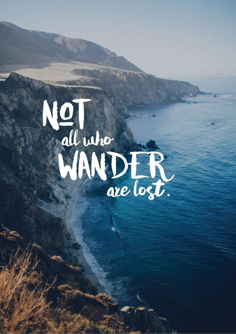 Not all who Wander are lost| Poster