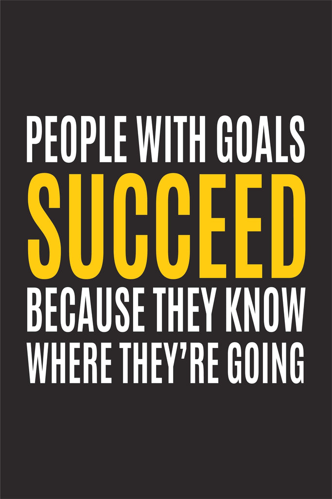 People With Goals Succeed| Poster