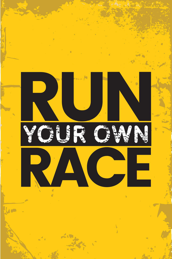 Run Your Own Race| Poster