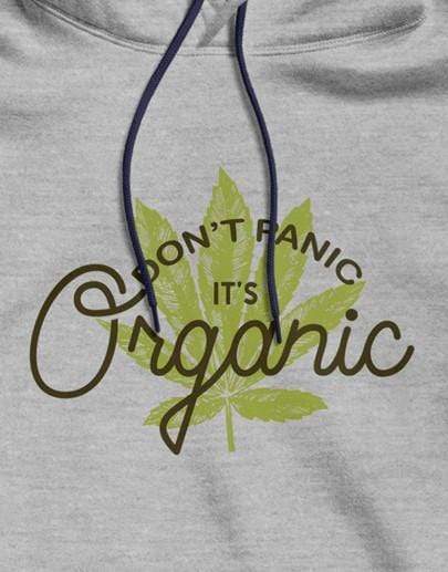 Don't Panic It's Organic  | Unisex Hoodie