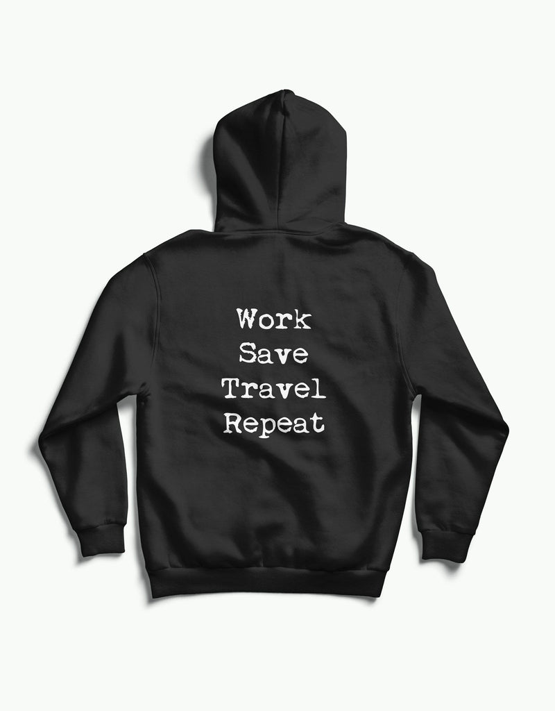 Work Save Travel Repeat | Unisex Hoodie