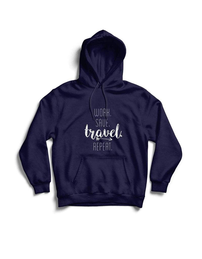 Work Save Travel Repeat | Unisex Hoodie