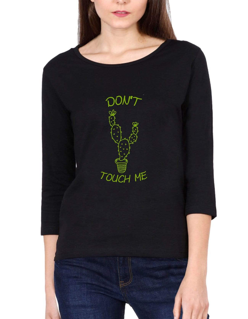 Dont Touch Me | Women's 3/4 th Sleeve T-Shirt