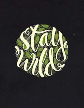 Stay Wild | Women's 3/4 th Sleeve T-Shirt