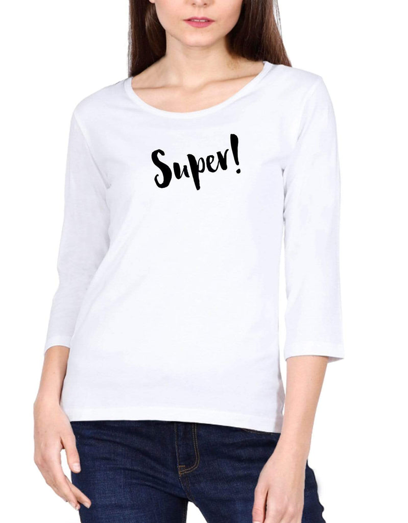 Super | Women's 3/4 th Sleeve T-Shirt