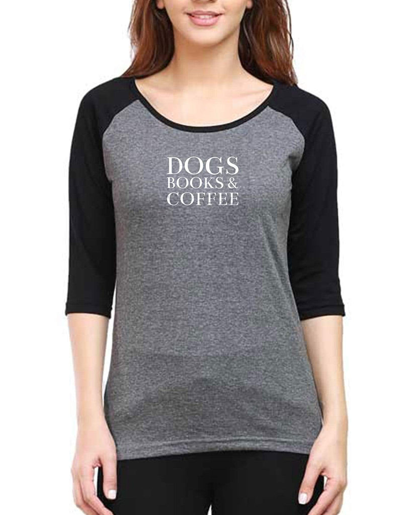 Dogs Books & Coffee | Women's Raglan T-Shirts