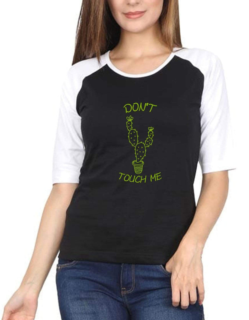 Don't Touch Me | Women's Raglan T-Shirts