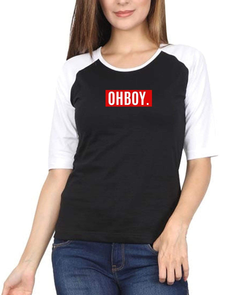 Oh Boy | Women's Raglan T-Shirts