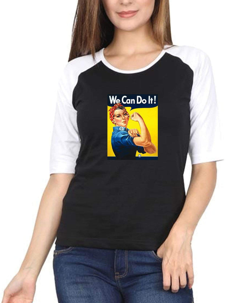 We Can Do It | Women's Raglan T-Shirts