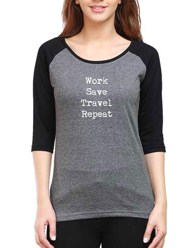Work Save Travel Repeat | Women's Raglan T-Shirts