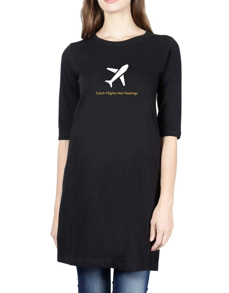 Catch Flights Not Feelings Travel | Women’s T- Shirt Dresses