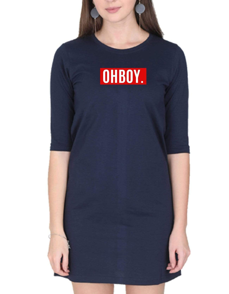 Oh Boy | Women’s T- Shirt Dresses