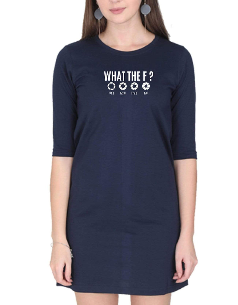 What the f ? | Women’s T- Shirt Dresses