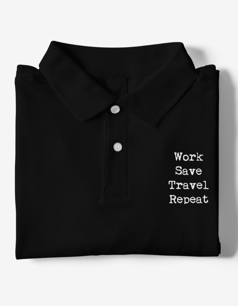 Work Save Travel Repeat | Polo T-Shirts