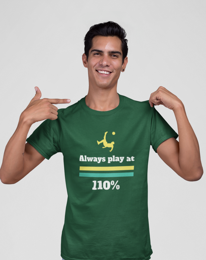 Always play at 110% Sports | Unisex T-Shirt