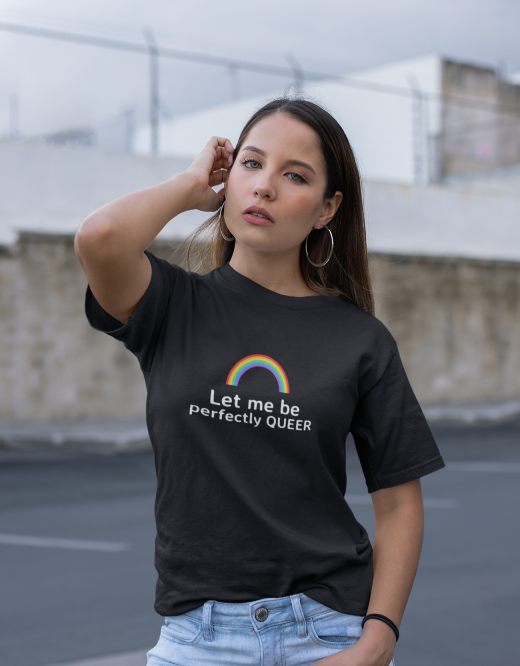 Let me be perfectly QUEER Women power | Unisex T-Shirt