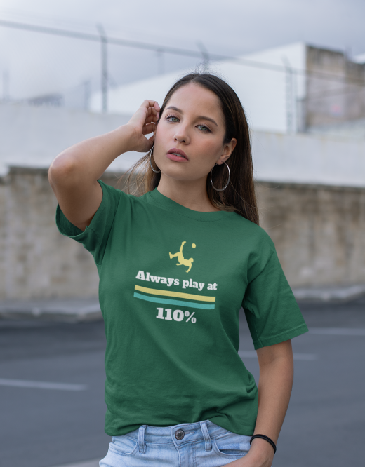 Always play at 110% Sports | Unisex T-Shirt